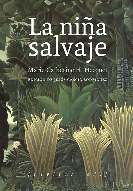 LA NIÑA SALVAJE | 9788417386689 | HECQUET, MARIE-CATHERINE H.