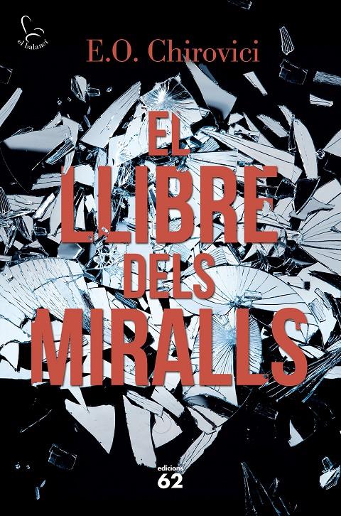 EL LLIBRE DELS MIRALLS | 9788429775853 | CHIROVICI, E.O.