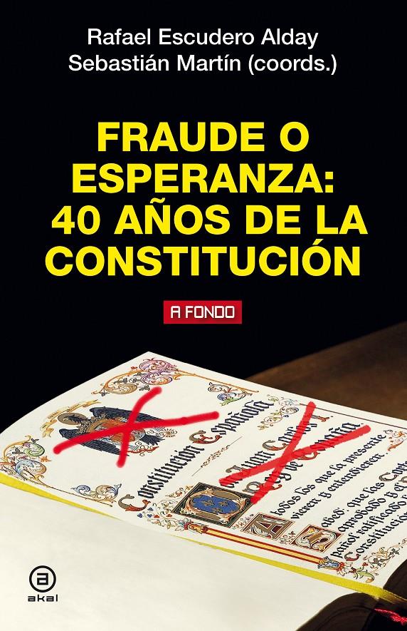 FRAUDE O ESPERANZA: 40 AÑOS DE LA CONSTITUCIÓN | 9788446047179 | ESCUDERO ALDAY, RAFAEL/ MARTÍN SEBASTIAN