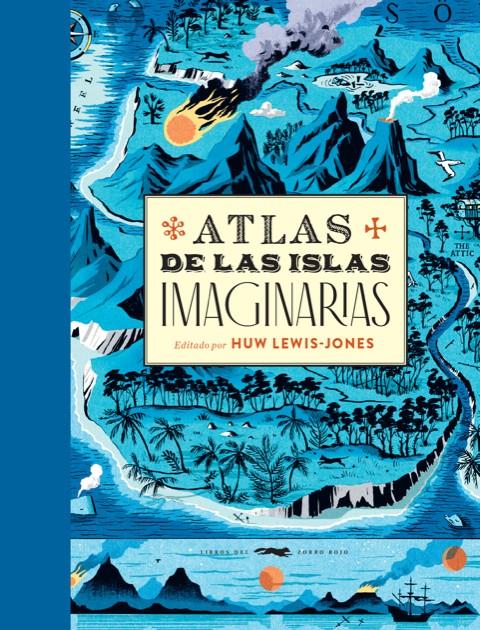 ATLAS DE LAS ISLAS IMAGINARIAS | 9788412152135 | LEWIS-JONES, HUW