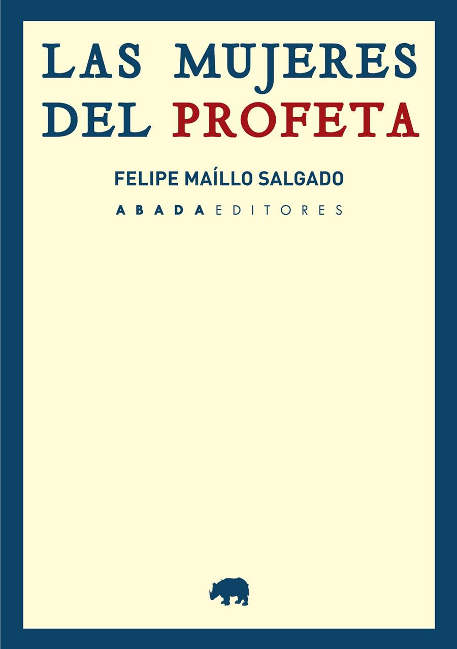 LAS MUJERES DEL PROFETA | 9788416160792 | MAÍLLO SALGADO, FELIPE