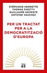 PER UN TRACTAT PER A LA DEMOCRATITZACIÓ D'EUROPA | 9788429776164 | PIKETTY, THOMAS/AA. VV.
