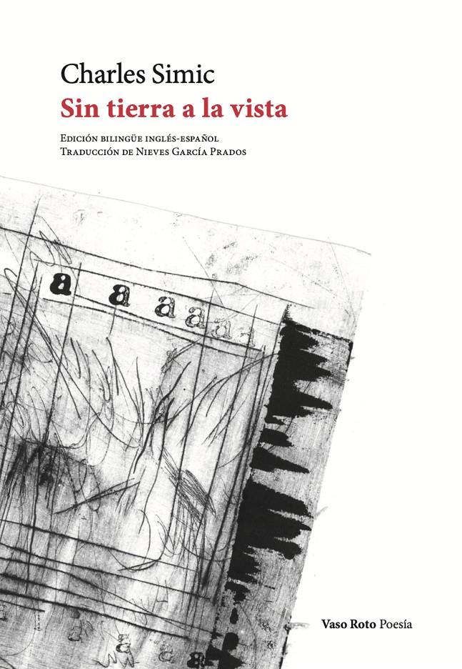 SIN TIERRA A LA VISTA | 9788419693037 | SIMIC, CHARLES