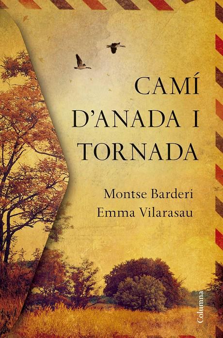 CAMÍ D'ANADA I TORNADA | 9788466422000 | BARDERI, MONTSE / VILARASAU, EMMA