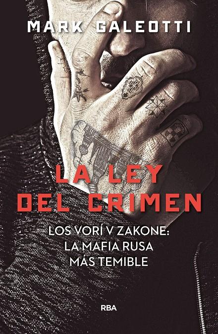 LA LEY DEL CRIMEN | 9788491872061 | GALEOTTI, MARK