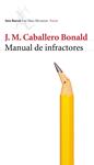 MANUAL DE INFRACTORES | 9788432208935 | CABALLERO BONALD, JOSÉ MANUEL