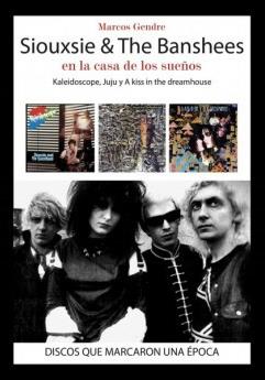 SIOUXSIE & THE BANSHEES | 9788416229185 | GENDRE, MARCOS