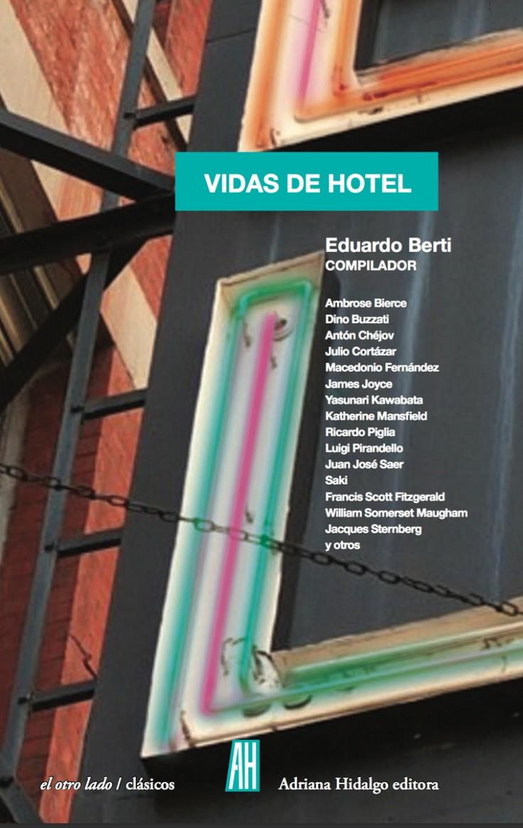 VIDAS DE HOTEL | 9788415851929 | BERTI, EDUARDO