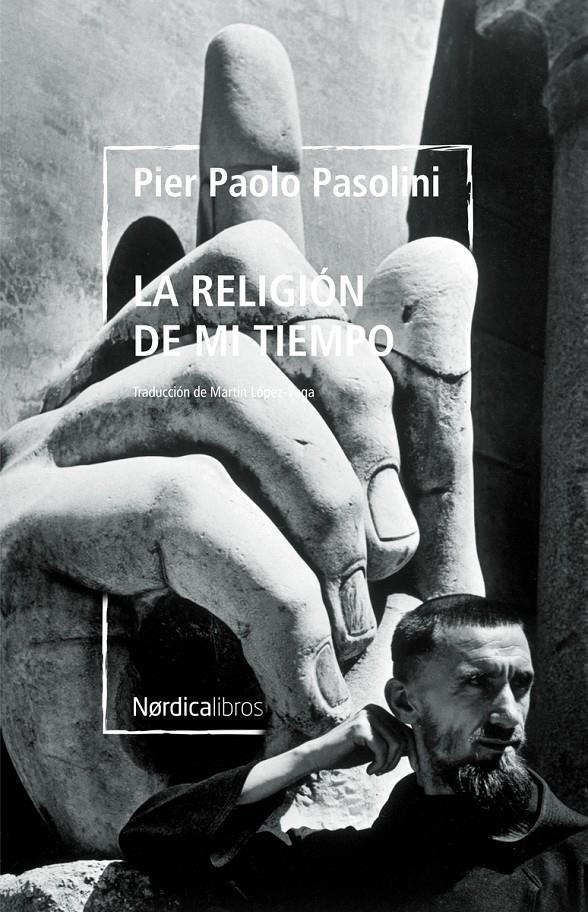 LA RELIGIÓN DE MI TIEMPO | 9788418930928 | PASOLINI, PIER PAOLO