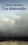 DESTERRADOS, LOS | 9788492491414 | QUIROGA, HORACIO