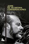 JAIME GIL DE BIEDMA. CONVERSACIONES | 9788494165962 | PÉREZ ESCOHOTADO, JAVIER (ED.)