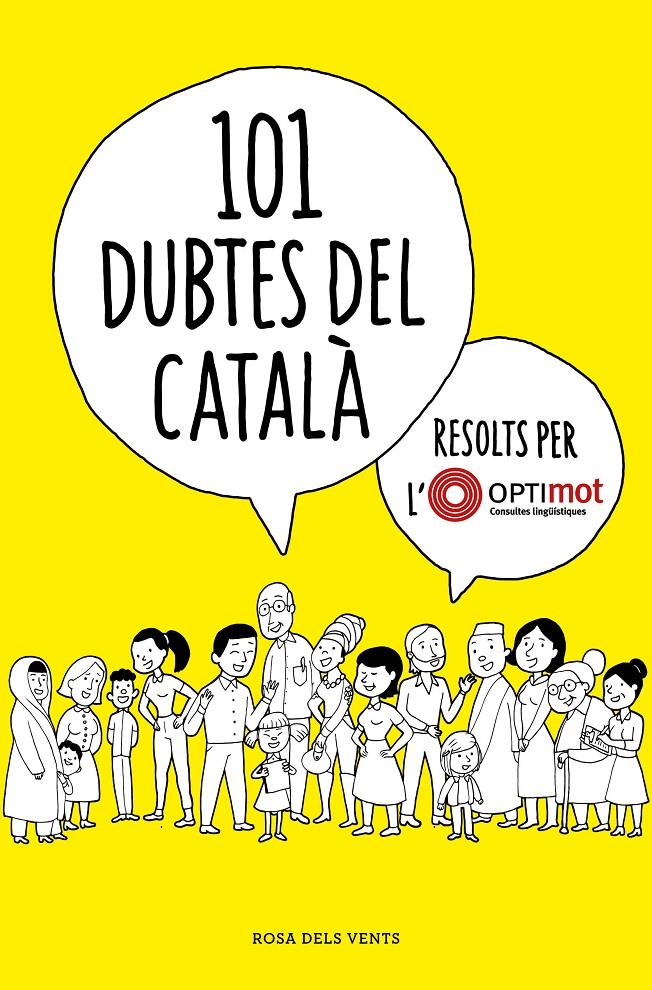 101 DUBTES DEL CATALÀ RESOLTS PER L'OPTIMOT | 9788418033124TA
