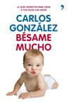 BESAME MUCHO | 9788499980225 | GONZÁLEZ, CARLOS
