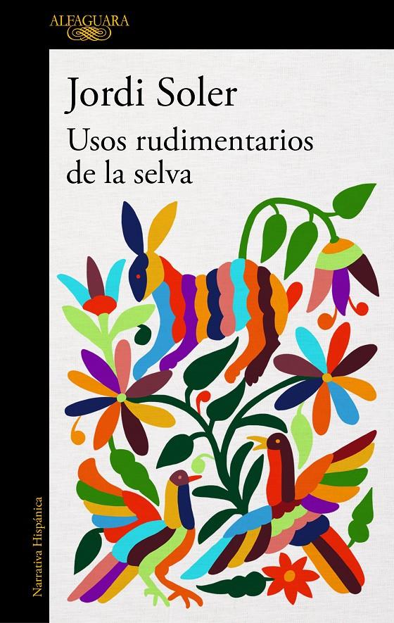 USOS RUDIMENTARIOS DE LA SELVA | 9788420432960 | SOLER, JORDI