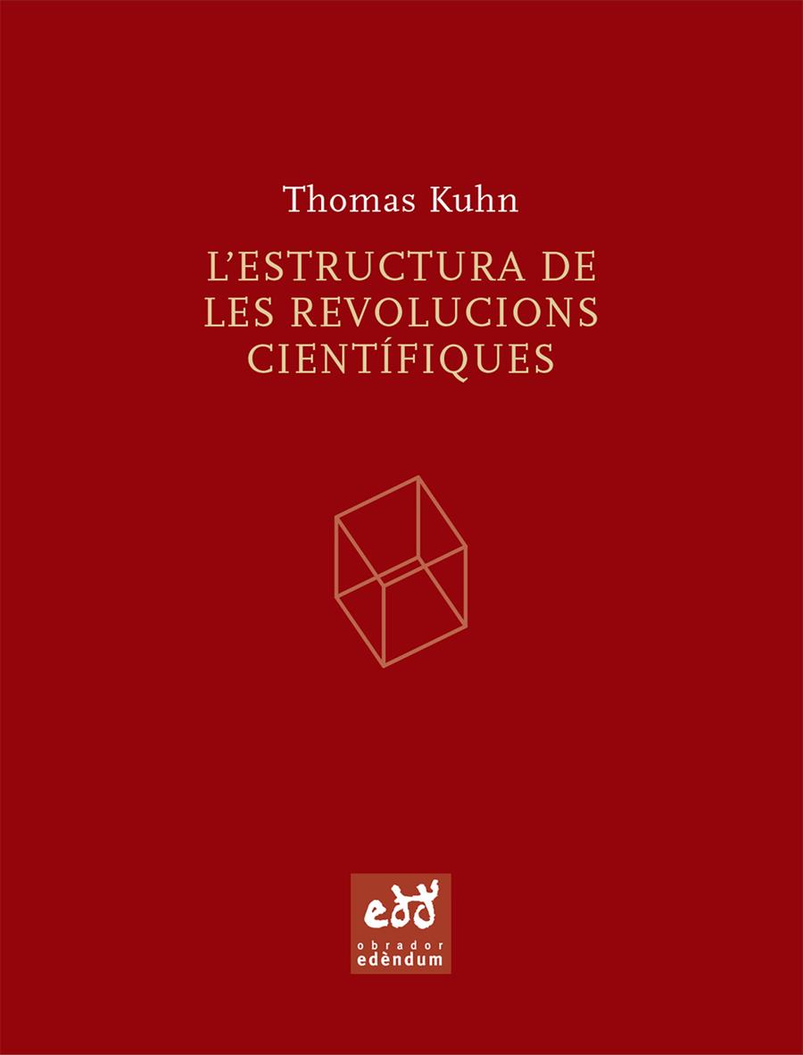L'ESTRUCTURA DE LES REVOLUCIONS CIENTÍFIQUES | 9788493443474 | KUHN, THOMAS S.