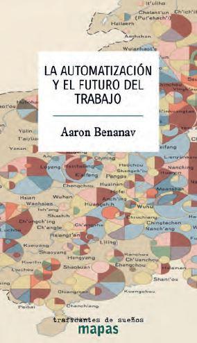 LA AUTOMATIZACION Y EL FUTURO DEL TRABAJO | 9788412339864 | BENANAV, AARON