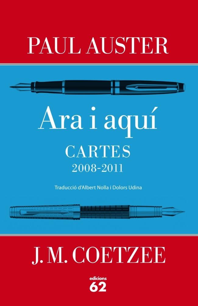 ARA I AQUÍ. CARTES 2008-2011 | 9788429769883 | AUSTER, PAUL / COETZEE, J.M.