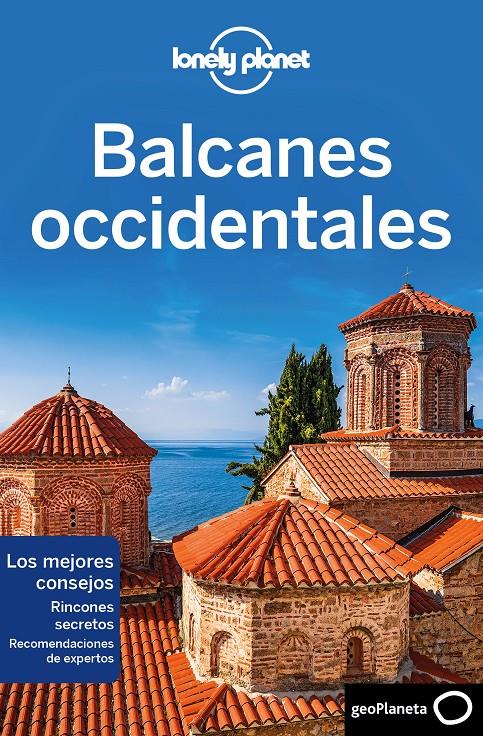 BALCANES OCCIDENTALES 1 | 9788408216742 | DRAGICEVICH, PETER / BAKER, MARK / BUTLER, STUART / HAM, ANTHONY / LEE, JESSICA / MARIC, VESNA / RAU