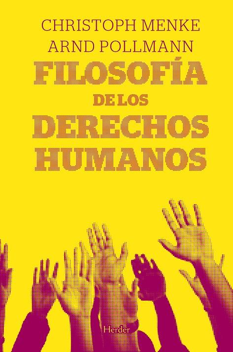 FILOSOFÍA DE LOS DERECHOS HUMANOS | 9788425426018 | MENKE, CHRISTOPH/POLLMANN, ARND