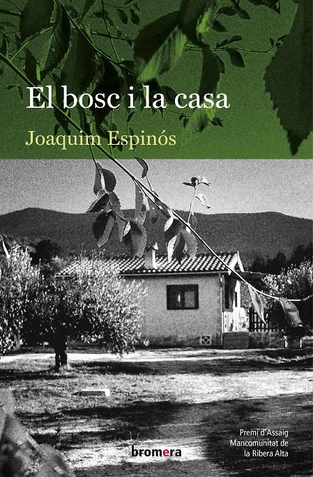 EL BOSC I LA CASA | 9788413581477TA | ESPINÓS, JOAQUIM