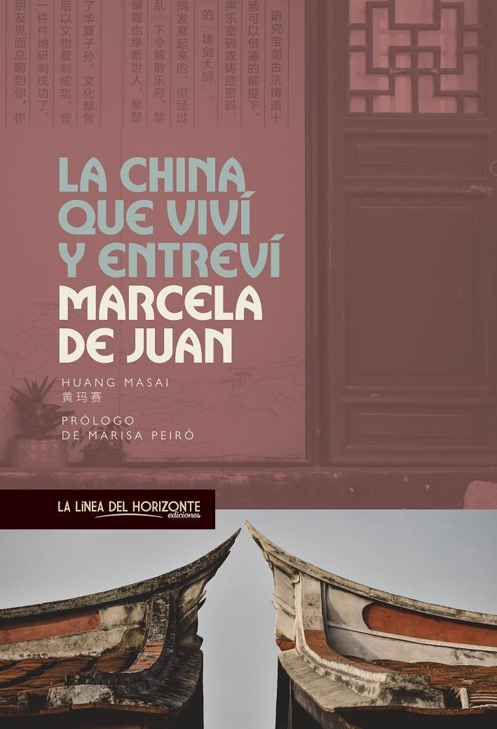 LA CHINA QUE VIVÍ Y ENTREVÍ | 9788417594855 | JUAN, MARCELA DE