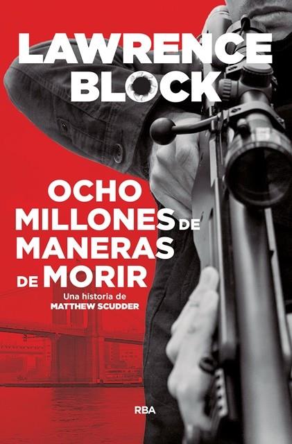 OCHO MILLONES DE MANERAS DE MORIR | 9788490568538 | BLOCK , LAWRENCE