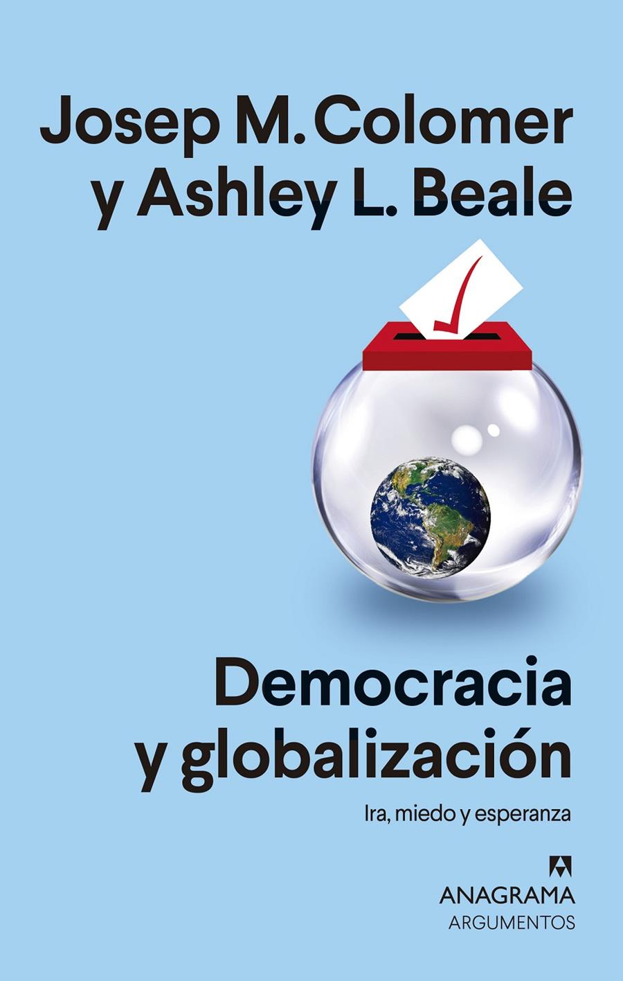 DEMOCRACIA Y GLOBALIZACIÓN | 9788433964700 | COLOMER, JOSEP MARIA / BEALE, ASHLEY L.