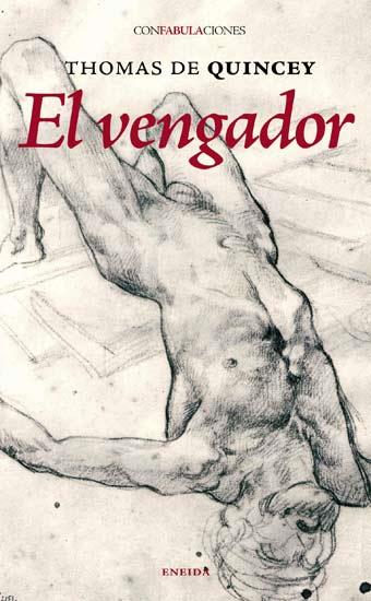 EL VENGADOR | 9788492491377 | QUINCEY, THOMAS DE