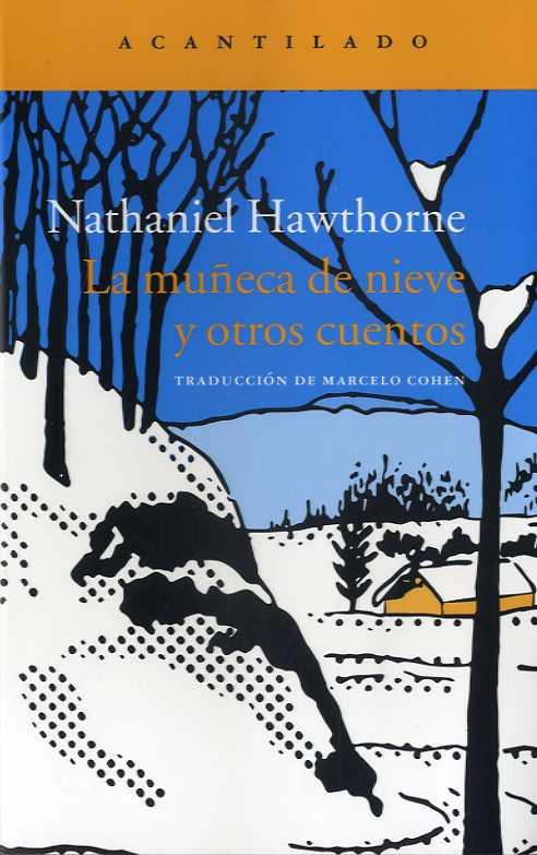 LA MUÑECA DE NIEVE Y OTROS CUENTOS | 9788416748273 | HAWTHORNE, NATHANIEL