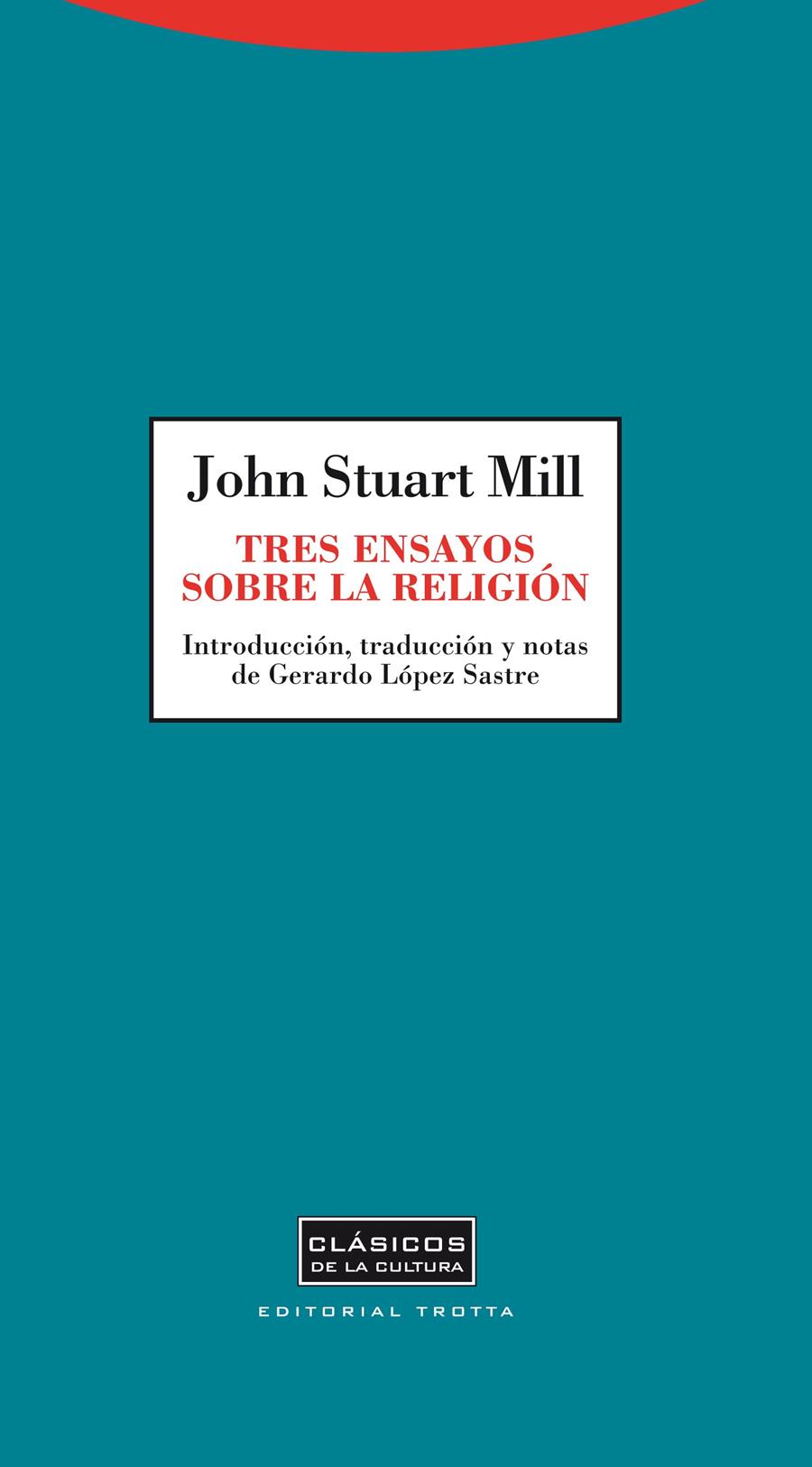 TRES ENSAYOS SOBRE LA RELIGIÓN | 9788498794847 | MILL, JOHN STUART