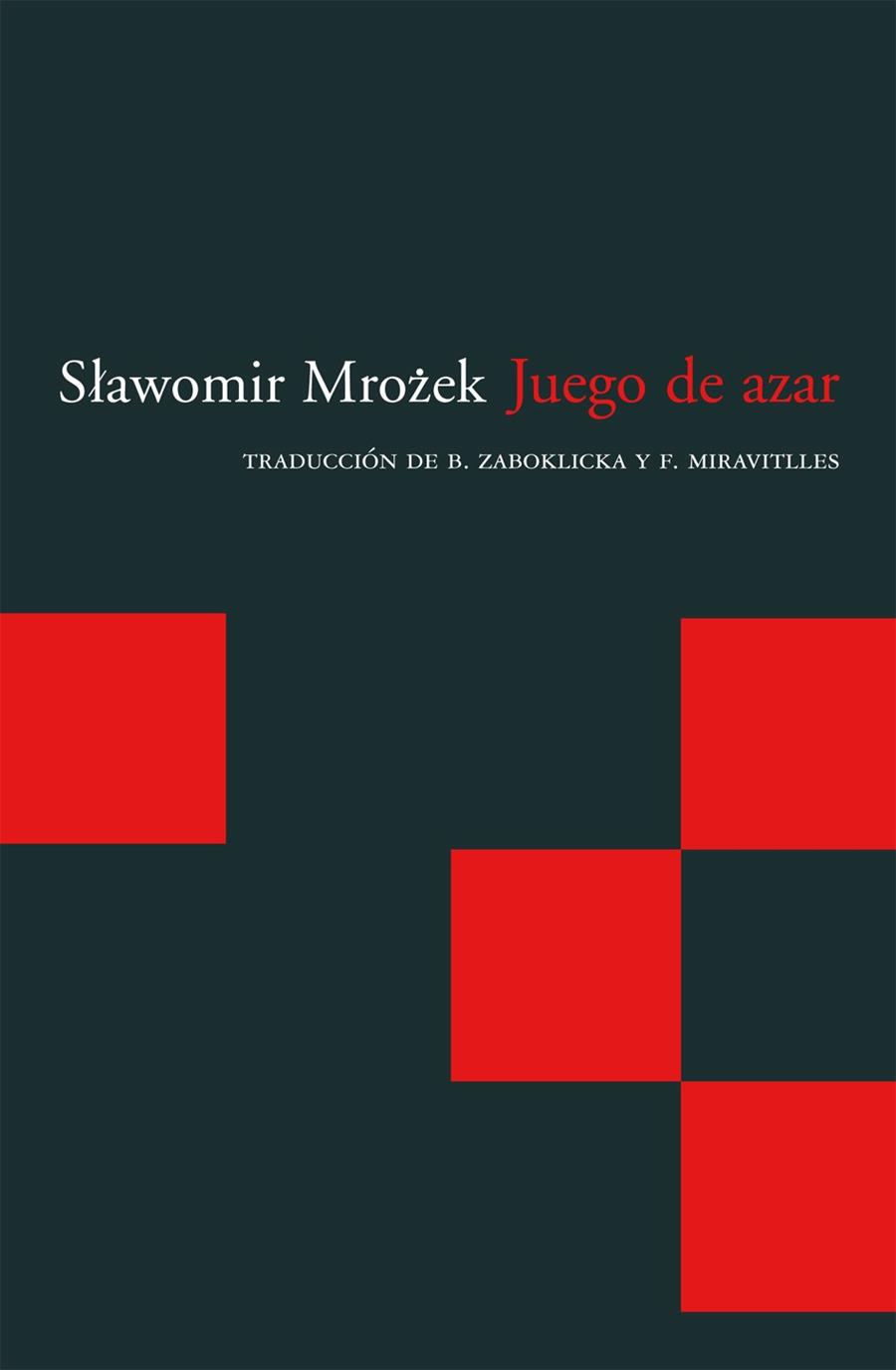 JUEGO DE AZAR | 9788496489929 | MROZEK, SLAWOMIR