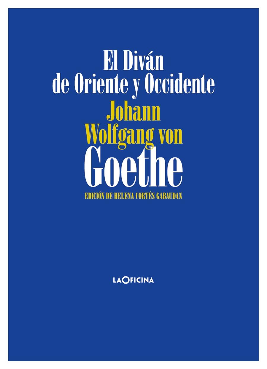 EL DIVÁN DE ORIENTE Y OCCIDENTE | 9788412113631 | VON GOETHE, JOHANN WOLFGANG