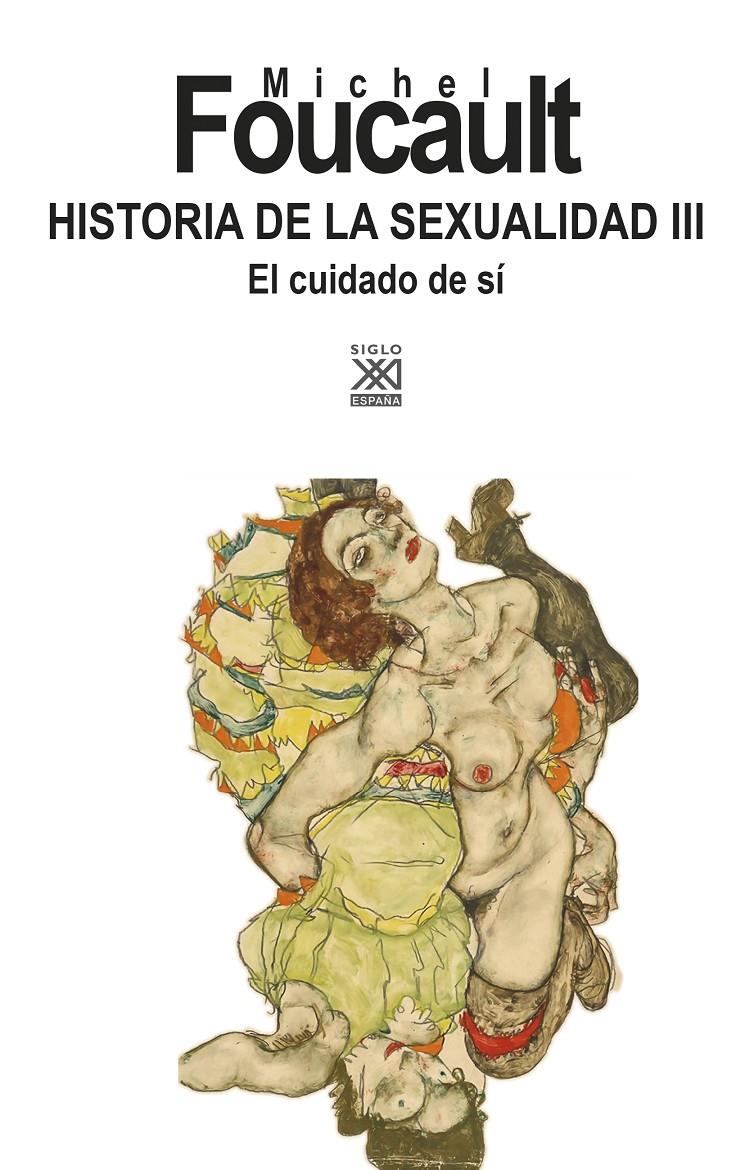 HISTORIA DE LA SEXUALIDAD III | 9788432319525 | FOUCAULT, MICHEL