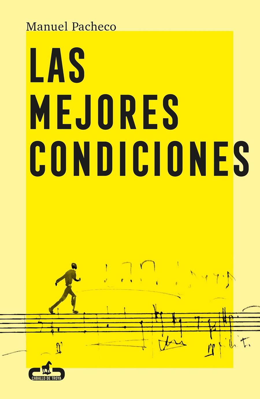 LAS MEJORES CONDICIONES | 050157SM | PACHECO, MANUEL