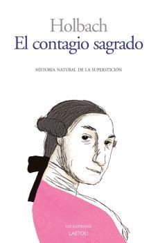 EL CONTAGIO SAGRADO | 9788494971761 |  HOLBACH, BARÓN DE (PAUL-HENRY THIRY)