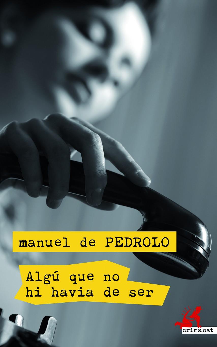 ALGÚ QUE NO HI HAVIA DE SER | 9788417077433 | PEDROLO, MANUEL DE