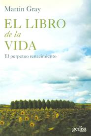 EL LIBRO DE LA VIDA | 9788474320008 | GRAY, MARTIN