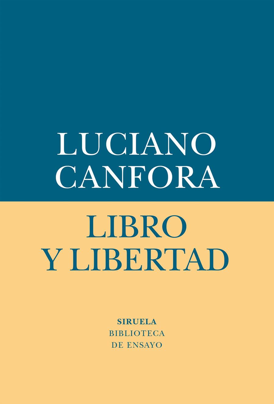 LIBRO Y LIBERTAD | 9788417041526 | CANFORA, LUCIANO