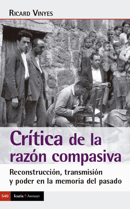 CRÍTICA DE LA RAZÓN COMPASIVA | 9788419200860 | VINYES RIBAS, RICARD