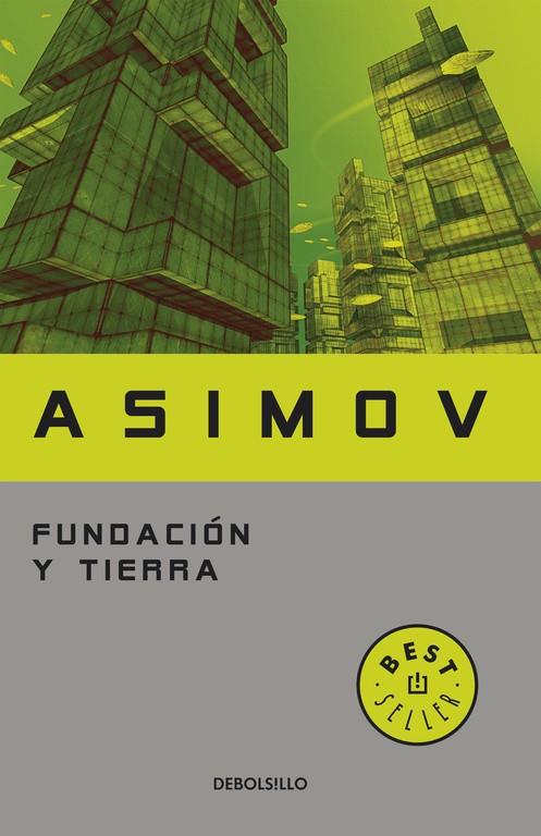 FUNDACIÓN Y TIERRA | 9788497599221 | ASIMOV, ISAAC