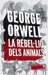LA REBEL.LIÓ DELS ANIMALS | 9788496863231 | ORWELL, GEORGE