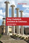 PUIG I CADAFALCH, PRESIDENT DE CATALUNYA | 9788423207800 | BALCELLS, ALBERT