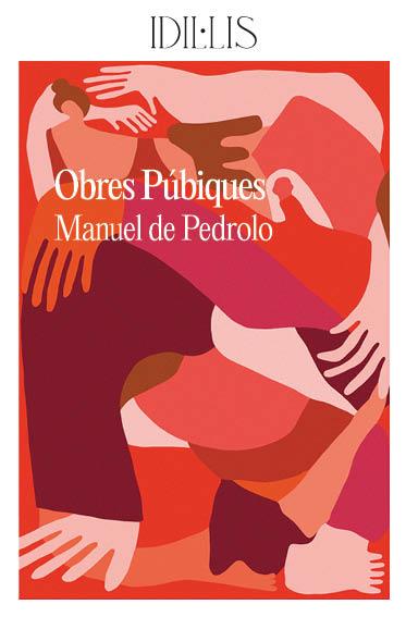 OBRES PÚBIQUES | 9788412676655 | PEDROLO, MANUEL DE