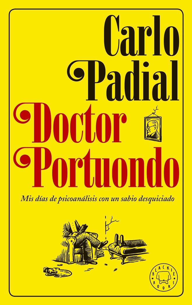 DOCTOR PORTUONDO. NUEVA EDICIÓN | 9788417059439 | PADIAL, CARLO