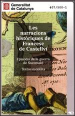NARRACIONS HISTÒRIQUES DE FRANCESC DE CASTELLVÍ, LES | 9788439392040 | VVAA