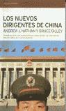 LOS NUEVOS DIRIGENTES DE CHINA | 9788484531456TA | NATHAN, ANDREW J. / GILLEY, BRUCE
