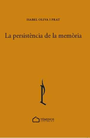 LA PERSISTÈNCIA DE LA MEMÒRIA | 9788412153354 | OLIVA I PRAT, ISABEL