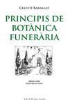 PRINCIPIS DE BOTÁNICA FUNERÀRIA | 9788415711711 | BARALLAT, CELESTÍ