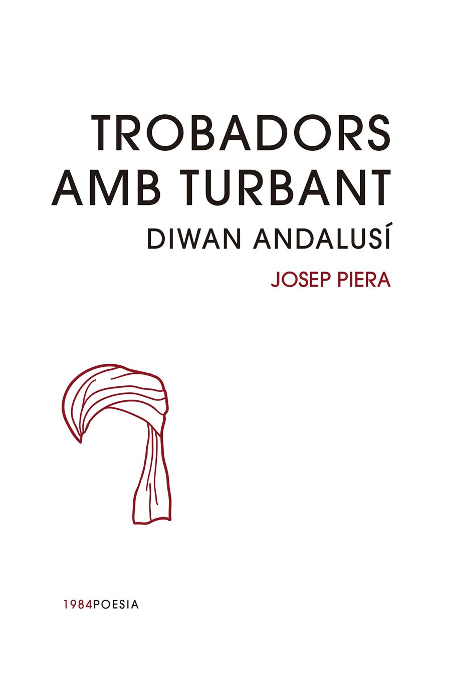 TROBADORS AMB TURBANT | 9788416987030 | PIERA, JOSEP