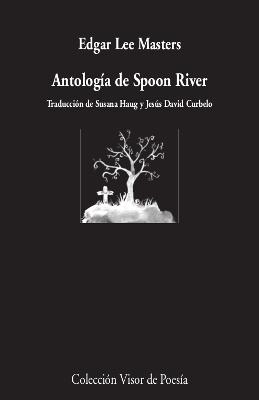 ANTOLOGÍA DE SPOON RIVER | 9788498954241 | MASTER, EDGAR LEE